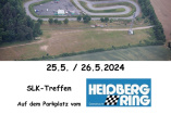 SLK Treffen Heidbergring | Samstag, 25. Mai 2024