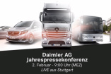 Live: Daimler Jahrespressekonferenz : Im Livestream: Jahrespressekonferenz der Daimler AG am 02.02.17 ab 09.00 Uhr MEZ