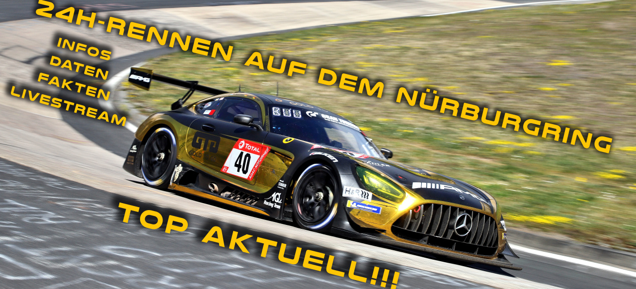 Das Adac Total 24h Rennen Auf Dem Nurburgring Alle Infos Berichte Livestream Daten Hier Immer Top Aktuell Motorsport Mercedes Fans Das Magazin Fur Mercedes Benz Enthusiasten