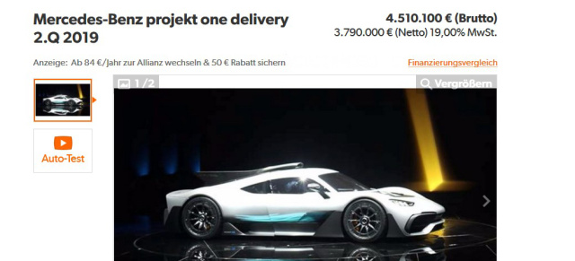 Mercedes-AMG Project ONE: 1. Verkaufsofferte online: Unmoralisches Angebot? Das AMG Hypercar wird auf mobile.de für 4,5 Millionen € (inkl. MwSt) angeboten  